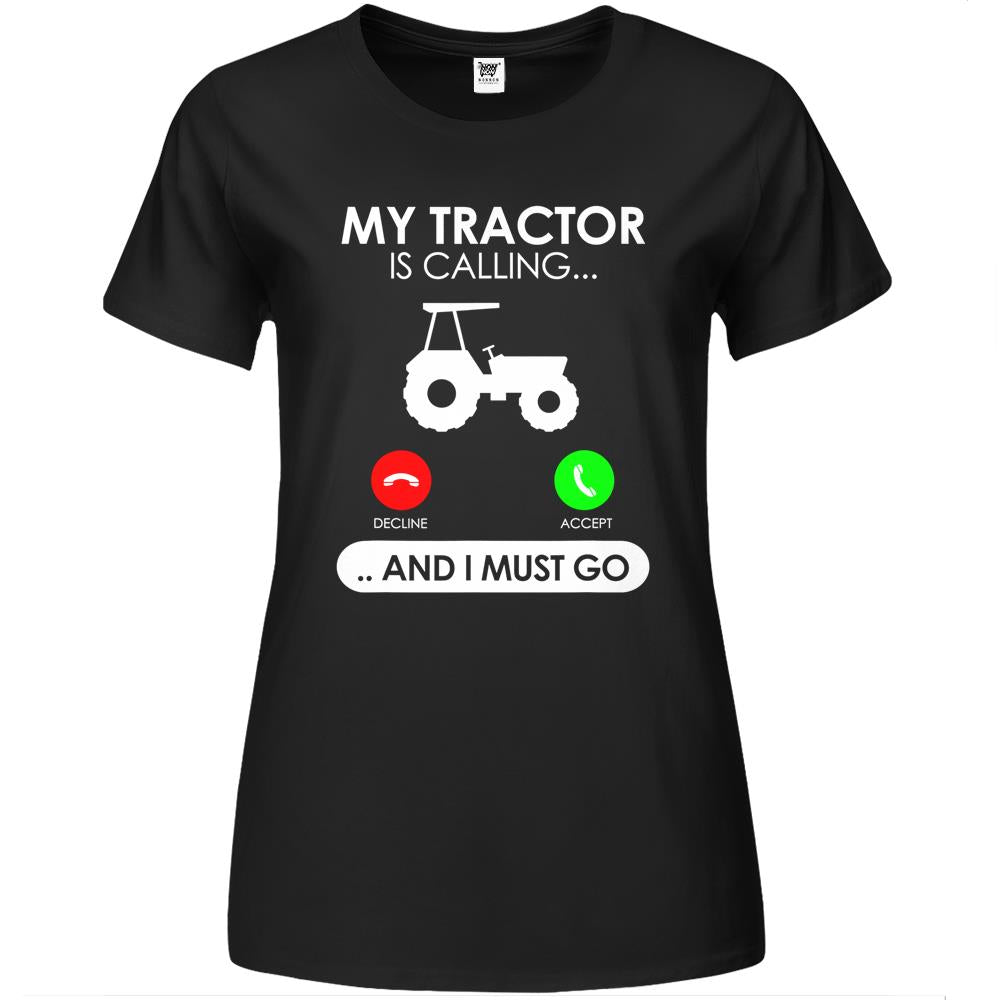 County Shirt My Tractor Is Calling I Must Go Farmer Premium Womens T Shirts