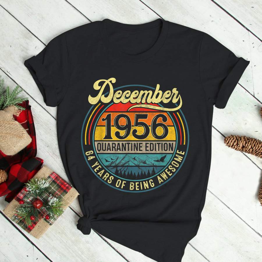 Vintage December 1956 Limited Edition Gift 64th Birthday T-Shirt