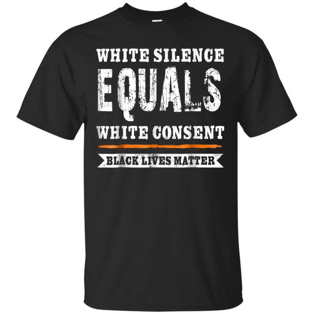 Trending White Silence Equals White Consent Black Lives Matter Shirt