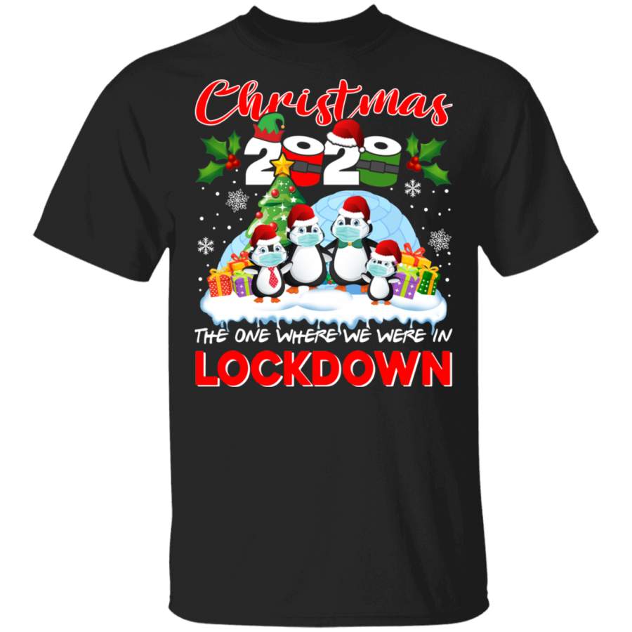 Christmas Elf Shirt Christmas 2020 The One Where We Were In Lockdown Funny Christmas Penguin Face Covering Quarantine Gifts T-Shirt