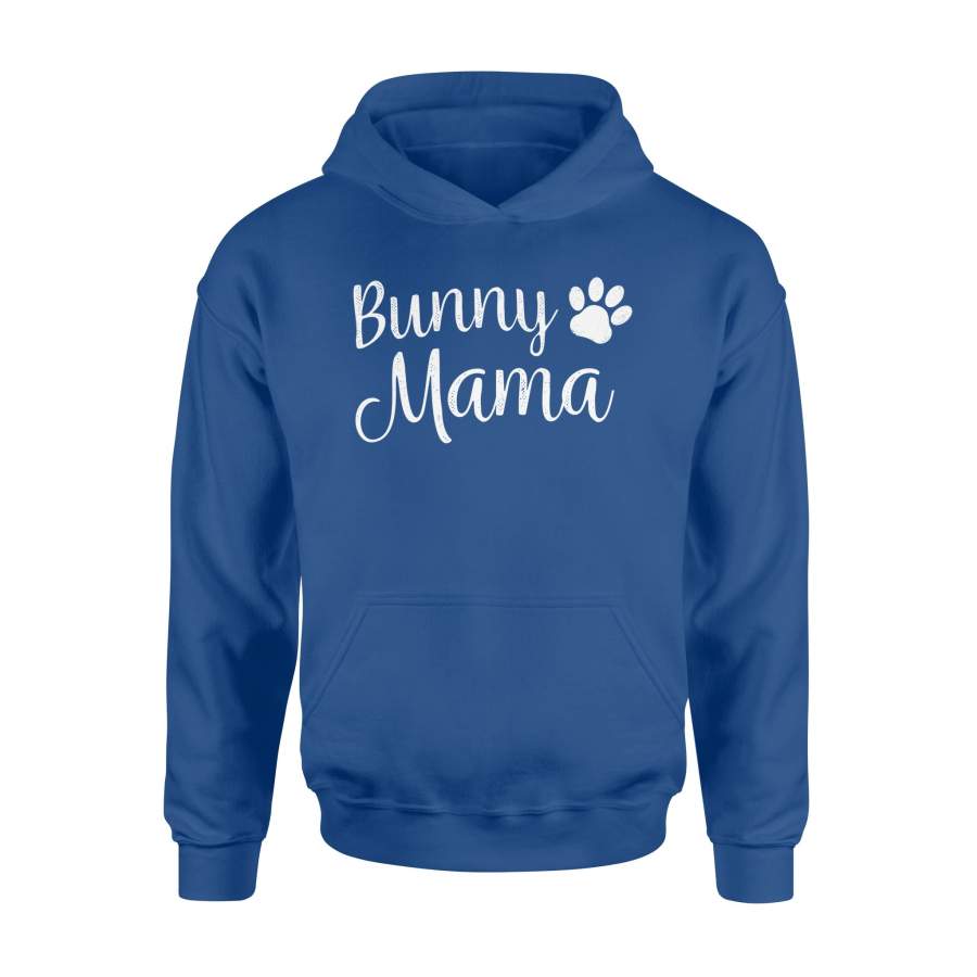 Bunny Mama Cute Pet Owner Mom Gift Hoodie