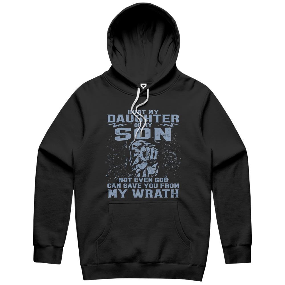 Hurt My Daughter Or My Son Gift For Father’s Day Hoodie