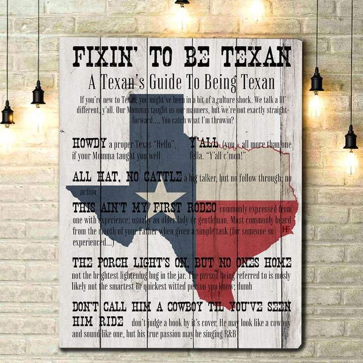 American Fixin’ To Be Texan For Texas Wall Art Canvas