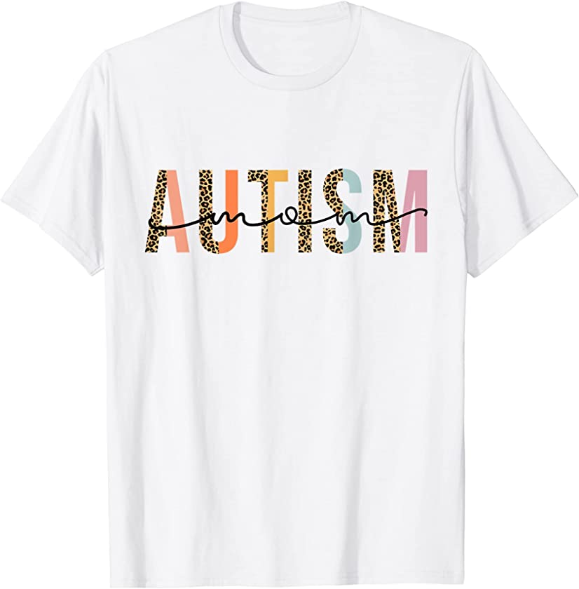 Autism Awareness Strong Mom Leopard T-Shirt