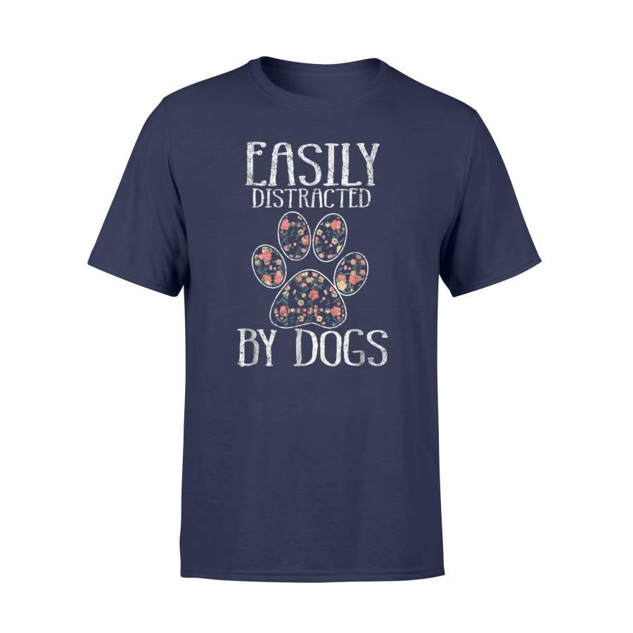 Easily Distracted By Dogs Puppy Pet Distressed T Shirt