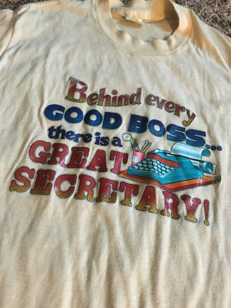 70S Behind Every Good Boss There Is A Great Secretary Vintage Shirt