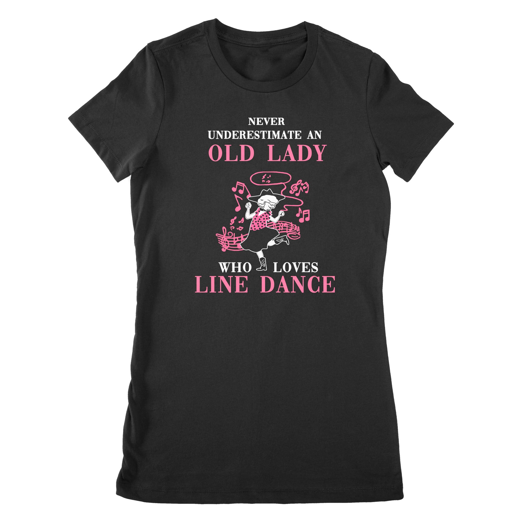 Never Underestimate Old Lady Who Loves Line Dance – Premium Women’s T-shirt