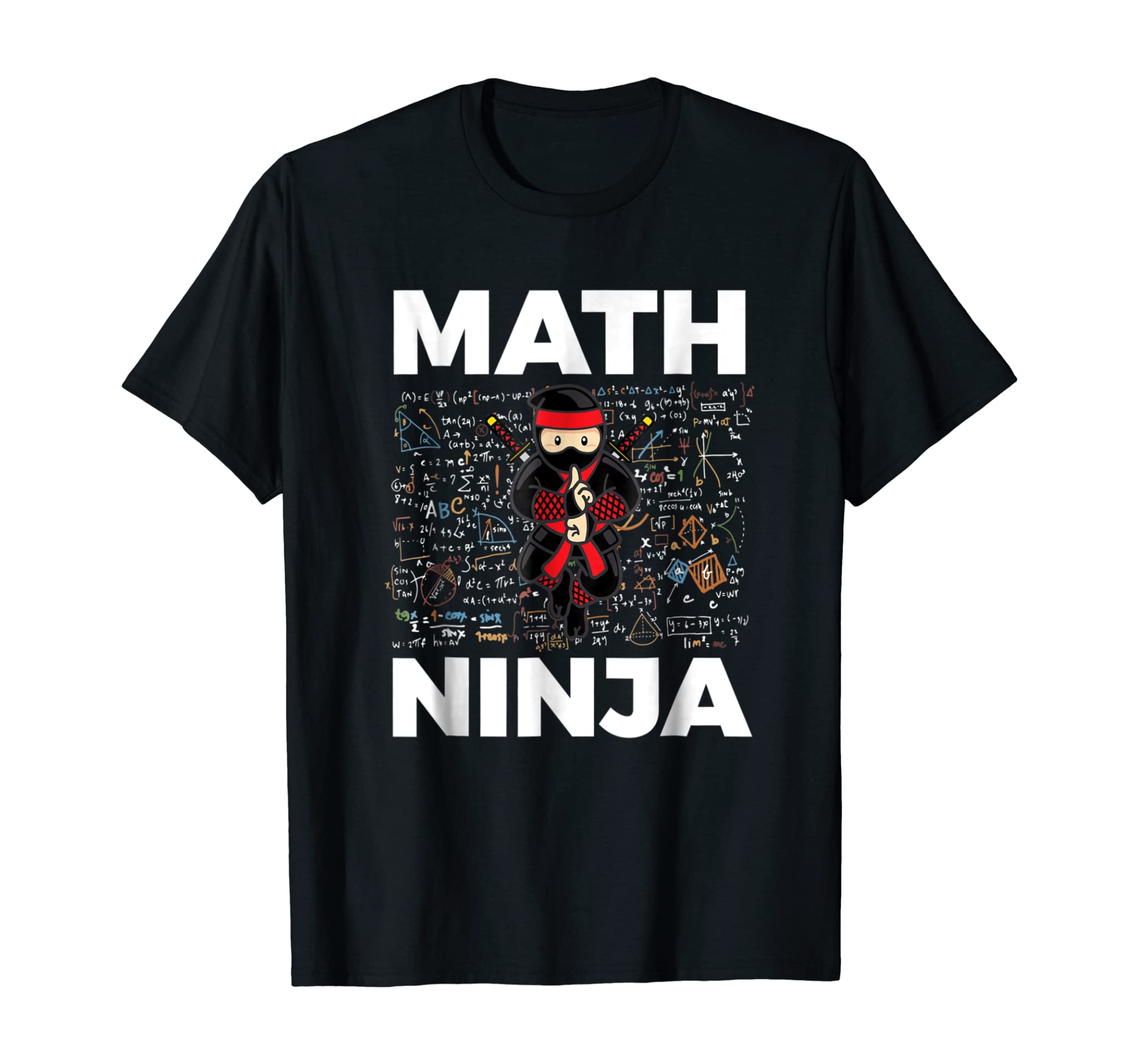 Funny Math Ninja T-Shirt For Mathematics Teacher Student