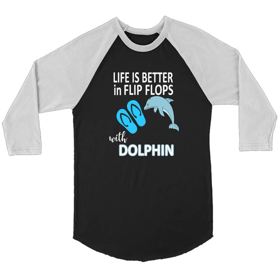 Life Is Better In Flip Flops With Dolphin – Canvas 3/4 Raglan Shirt