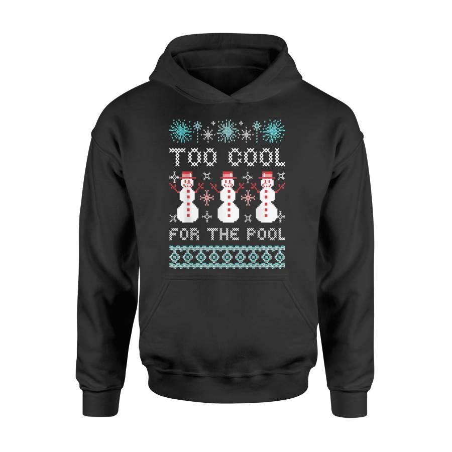 Too Cool For The Pool Snowman Ugly Christmas Swim T Shirt – Standard Hoodie