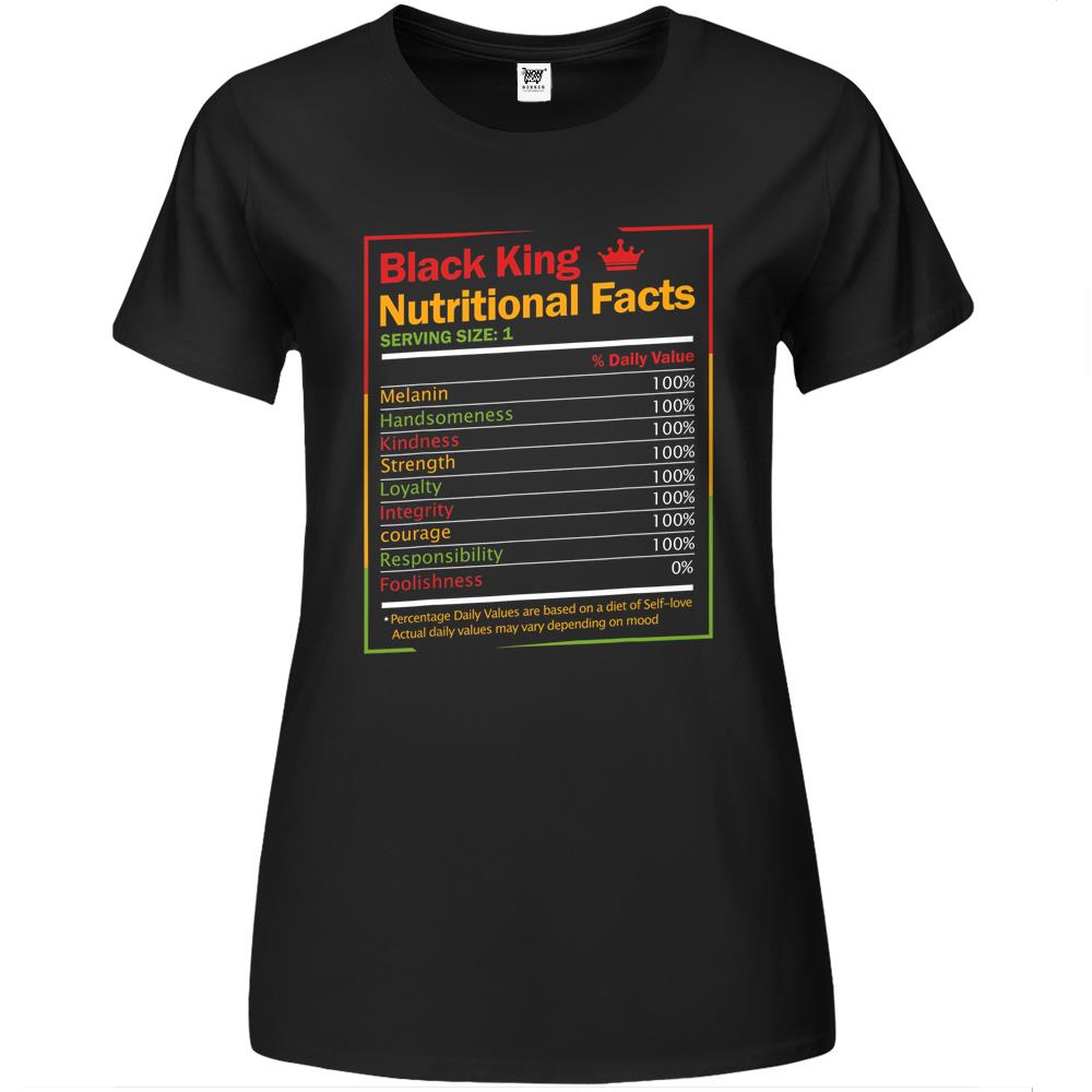 Nutritional Facts Shirt, Nutritional Facts Premium Womens T Shirts, Black King Nutrition Facts Shirt, Black King Nutritional Facts Shirt For Men Black King Gift Premium Womens T Shirts