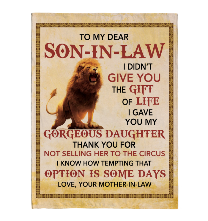 To My Dear Son In Law I Gave You Gorgeorus Daughter Lion Blankets Gift From Mother In Law Black Plush Cozy Gift Fleece Blanket, Sherpa Blanket, Custom Blankets, Picnic Blanket, 3d Print Blanket, Blanket Sofa Bed