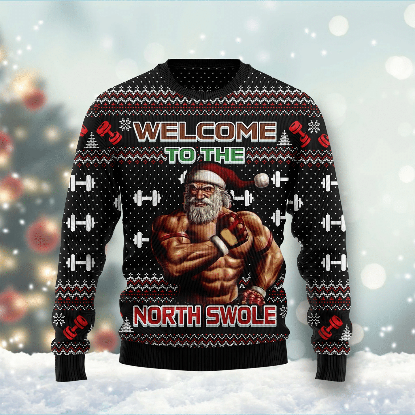 Welcome To The North Swole Christmas Ugly Sweater