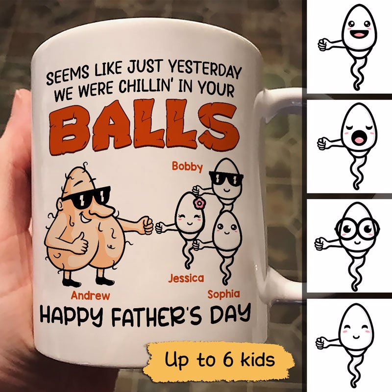 Chillin‘ In Your Balls Funny Father’S Day Gift Personalized Mug