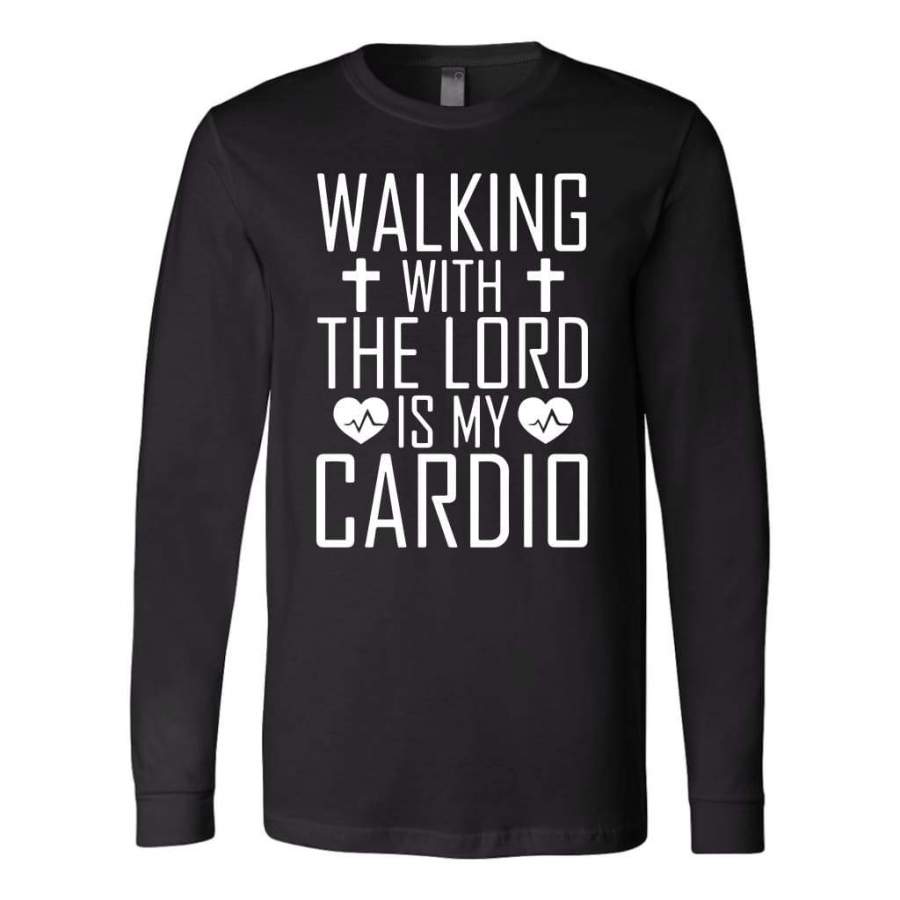 Walking with the Lord my cardio long sleeve t-shirt