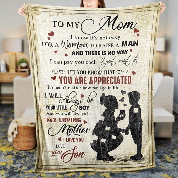 To My Mom Gift For Mom From Son You Are Appreciated Blanket