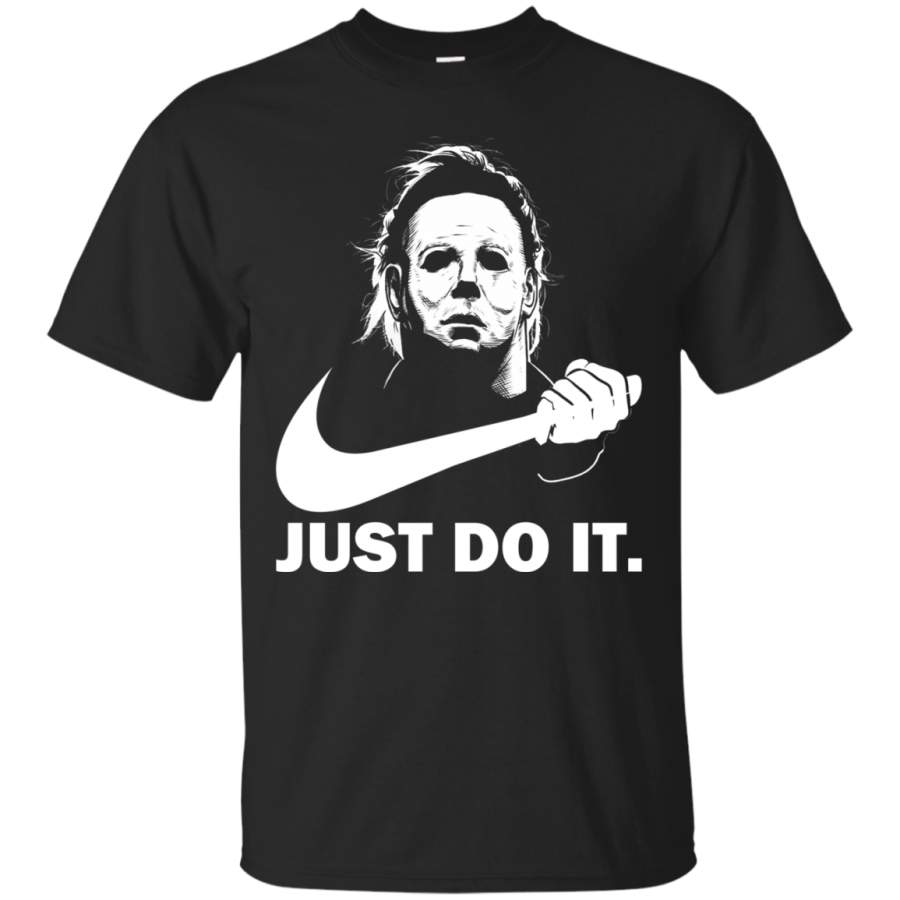 Michael Myers Halloween Just Do It Shirt, Hoodie, Tank