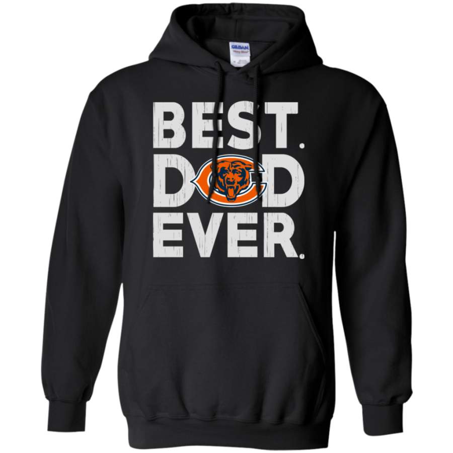 Trending tees Best Dad Ever Chicago Bears Father’s Day Shirt Pullover Hoodie