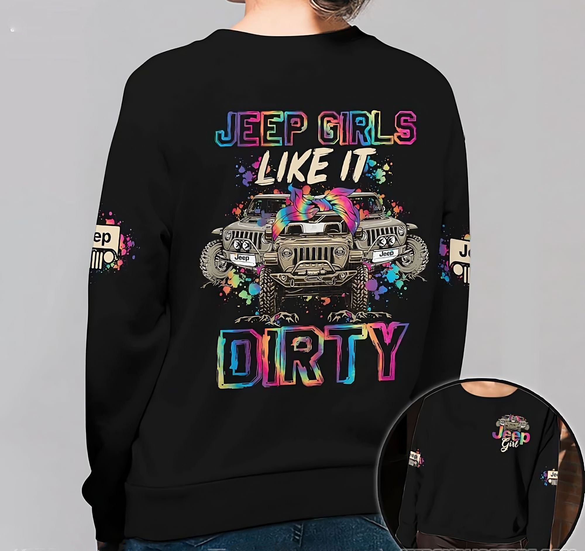 Jeep Girls Like It Dirty 3 Jeeps All Over Print Sweatshirt