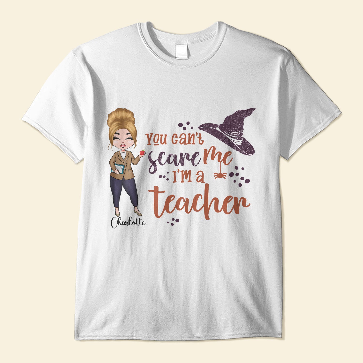 You Can’T Scare Me I’M A Teacher – Personalized Shirt – Halloween Gift For Teacher – Cartoon Teacher