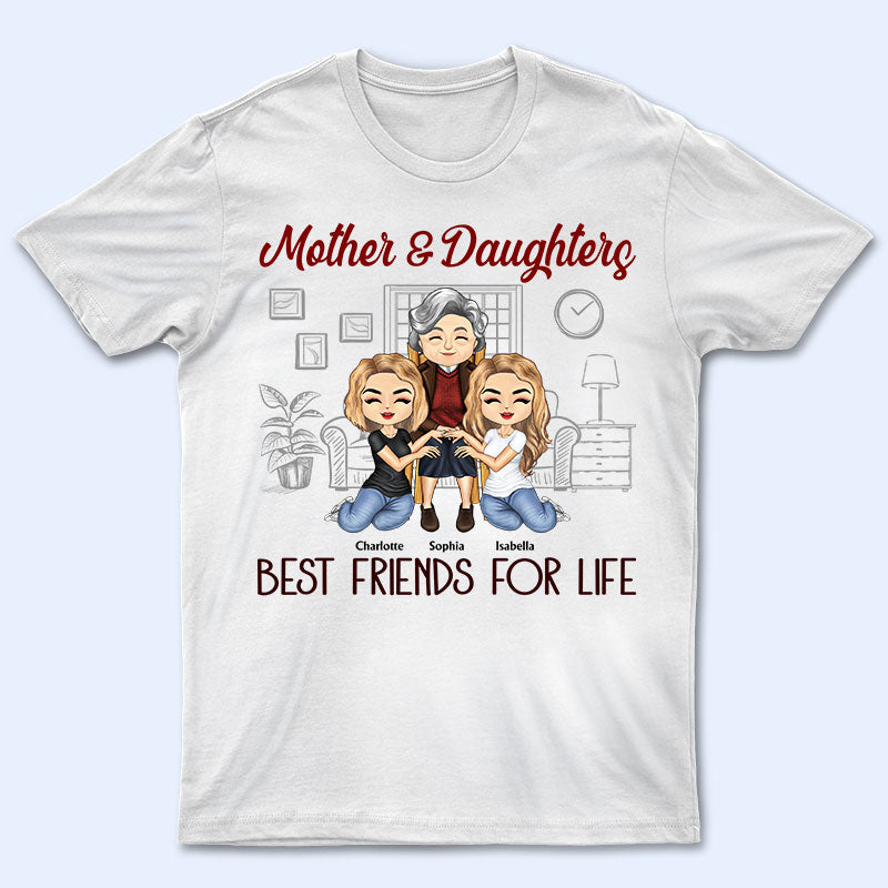 Mother And Daughters Sons Best Friends For Life – Mother Gift – Personalized Custom T Shirt