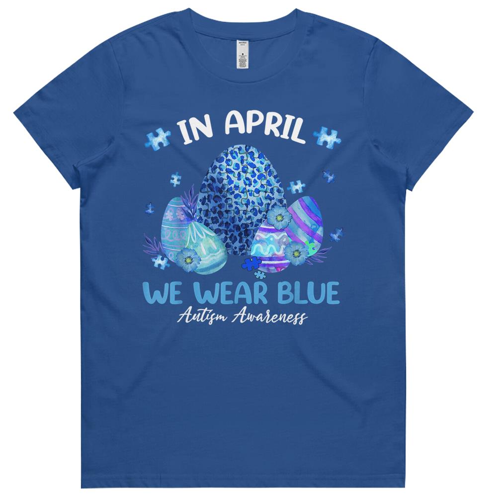 Blue Leopard Eggs Easter In April We Wear Blue Autism Womens Tshirts