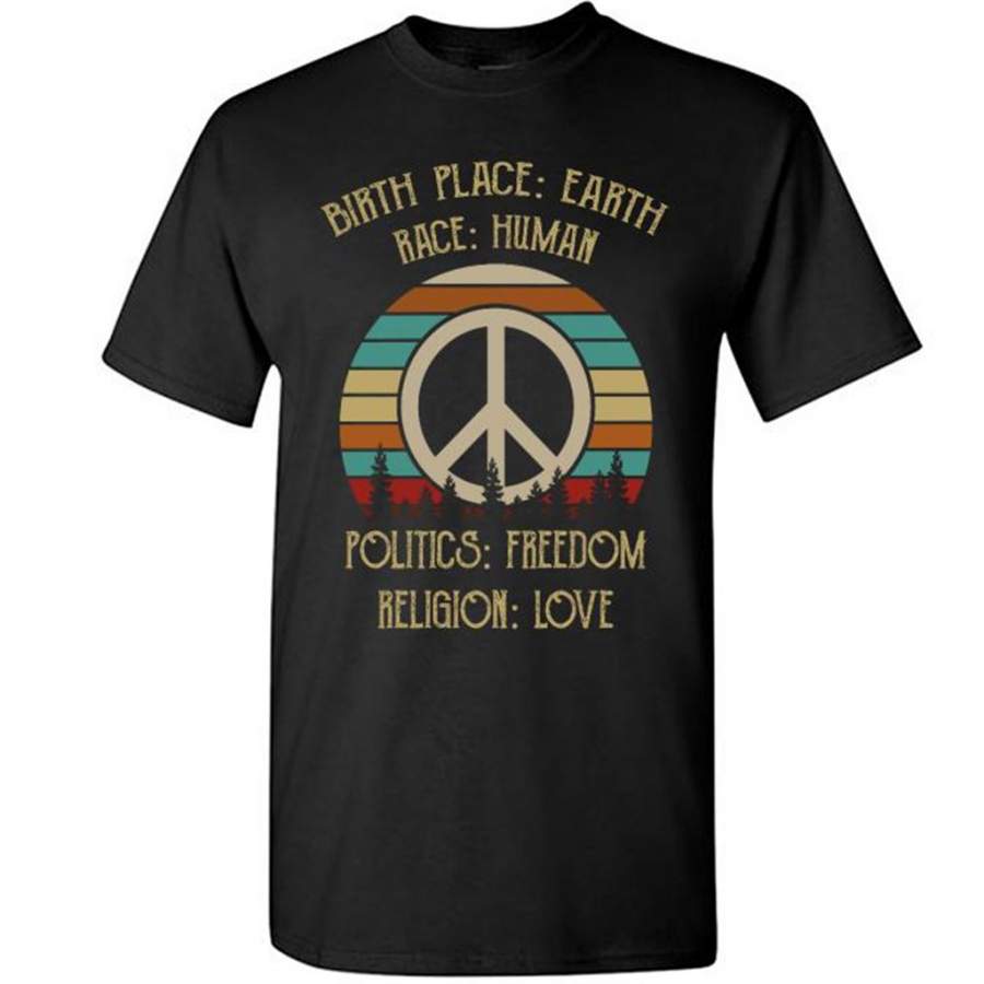 Birth Place Earth Race Human Politics Freedom Religion Love, Peace Sign Classic Vintage Retro – Gildan Short Sleeve Shirt