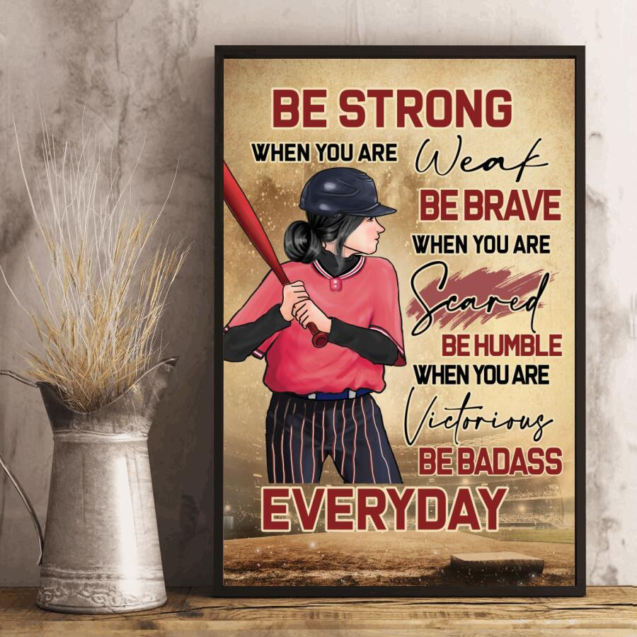 Softball Baseball Girl Poster –  Be Brave Humble Badass Canvas Home Décor Birthday Christmas Gifts For Women Girls Friend