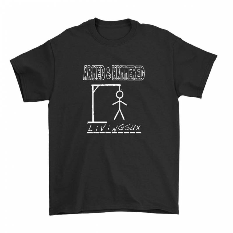 Armed And Hammered Livingsux Men’s T-Shirt Tee