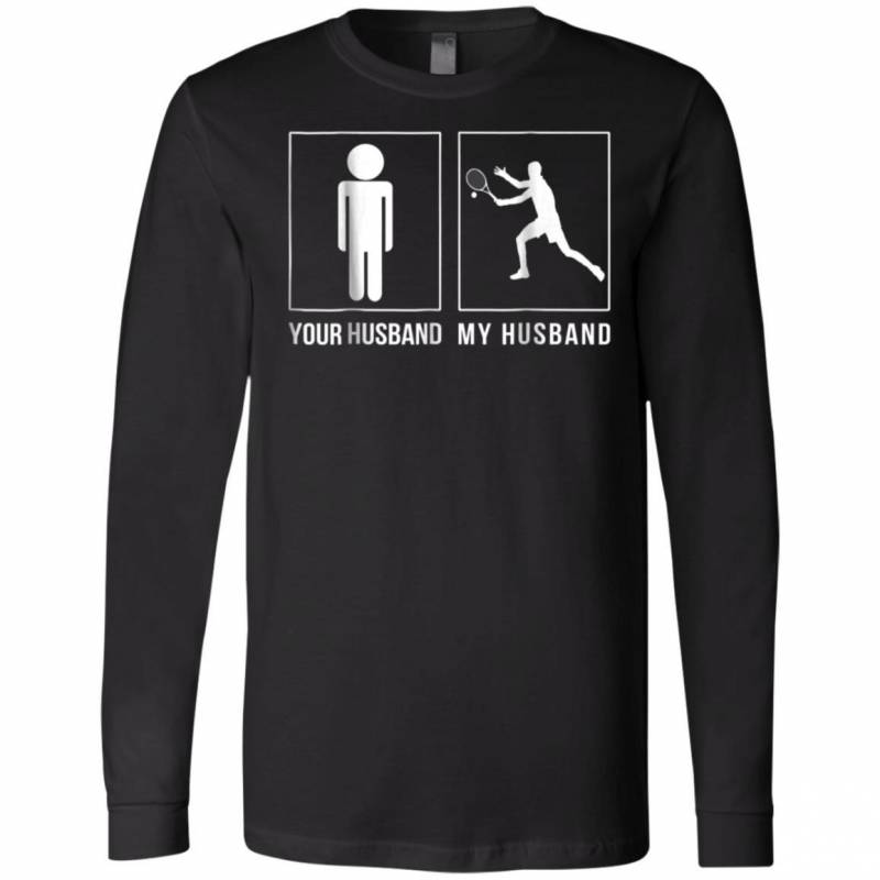 Your Husband – My Husband Shirt Cute Tenis Valentine T-shirt