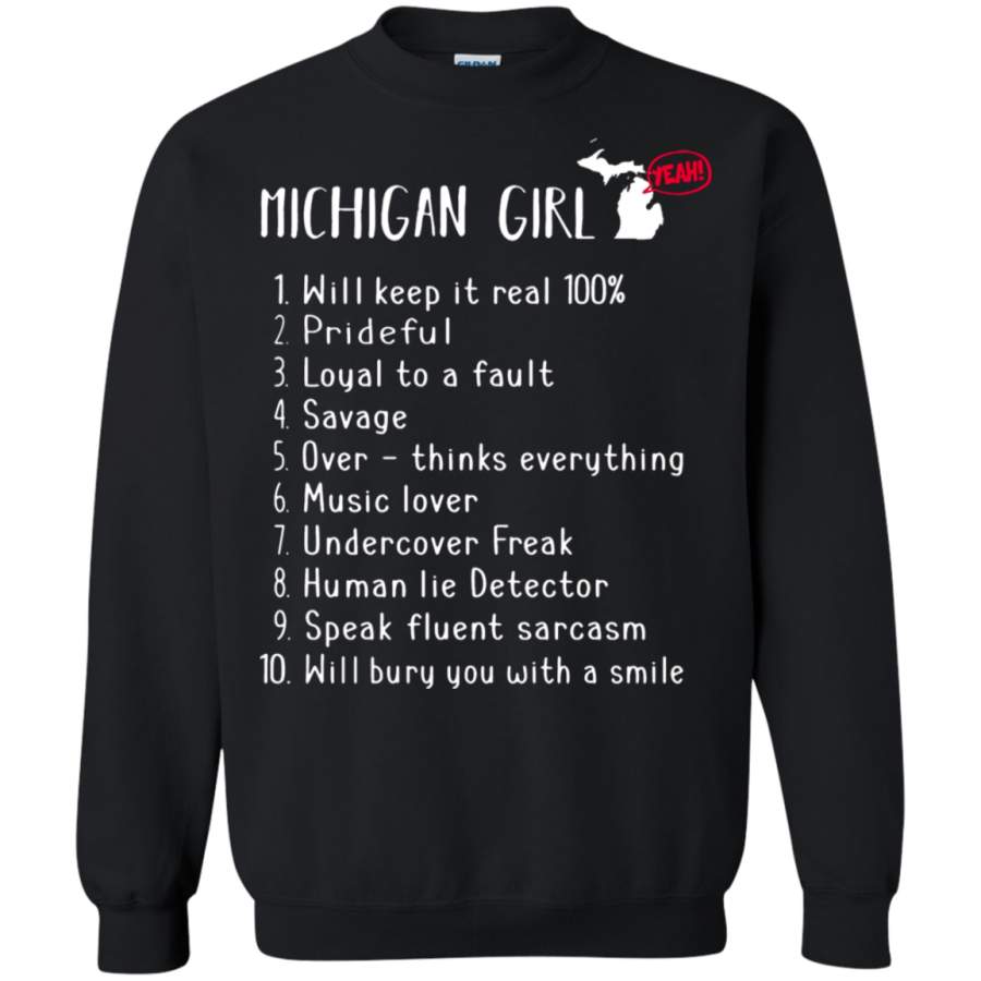 AGR Michigan Girl Will Keep It Real What She Can Do Sweatshirt