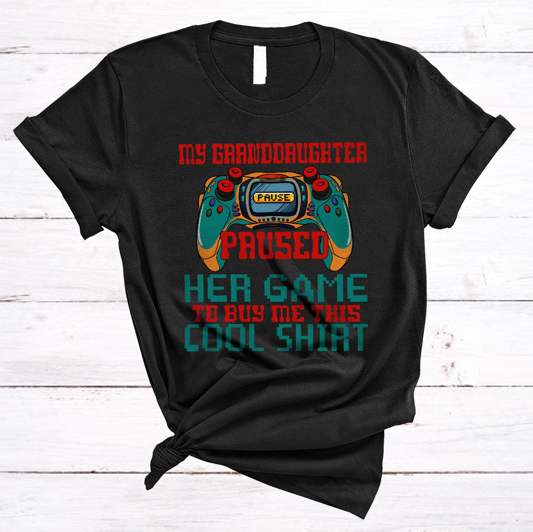 Vintage My Granddaughter Paused Her Game Buy Me This Cool Shirt Cool Video Gamer Family T-Shirt