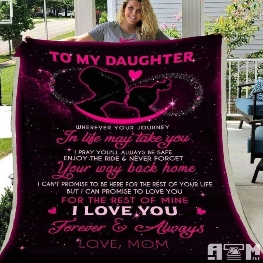 Personalized To My Daughter Wherever Your Journey In Life May Take You VS-TDBL32 Fleece Blanket