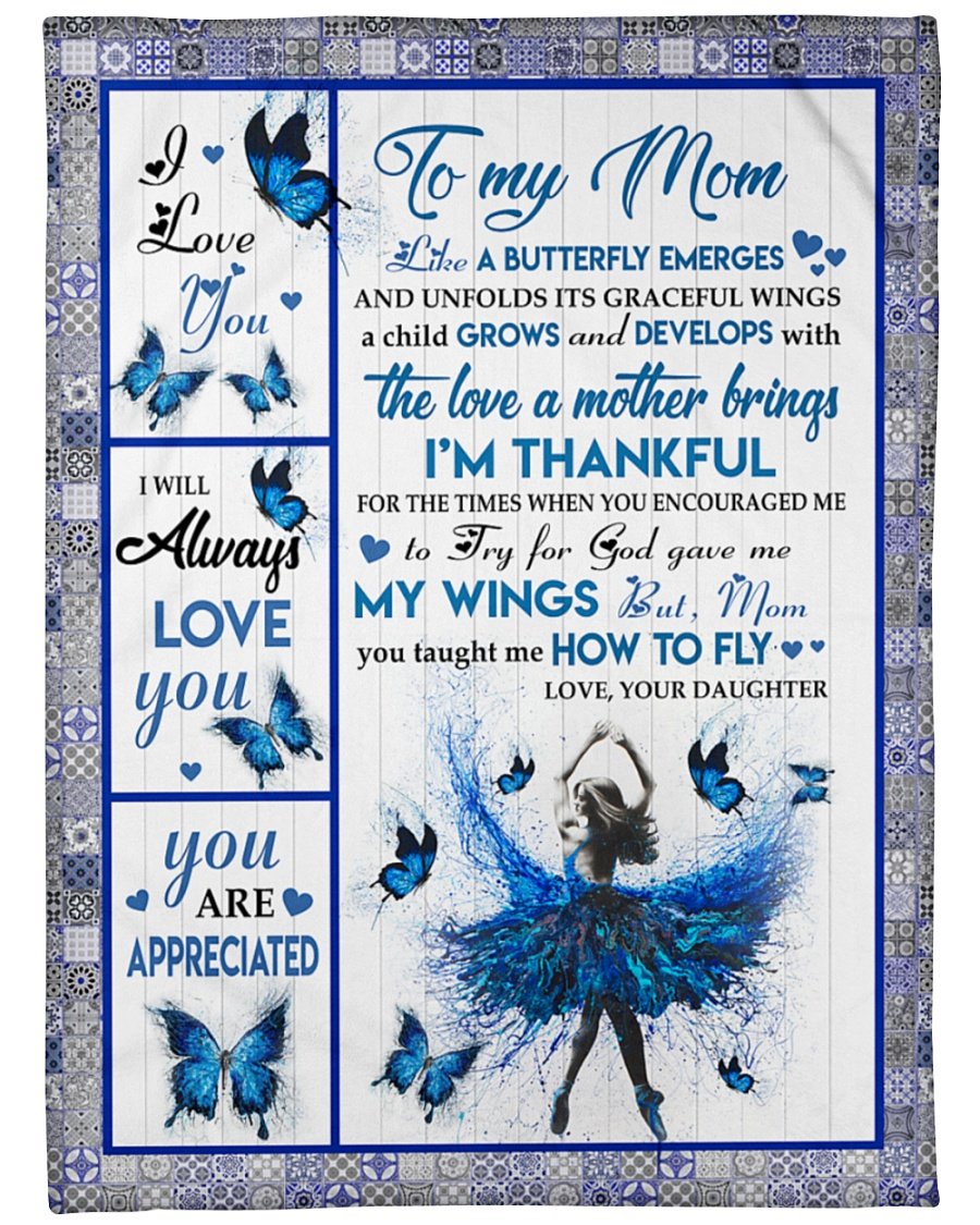 To My Mom You Taught Me How To Fly Fleece Blanket – Quilt Blanket Mother’S Day Gift Gift From Daughter To Mom Family Gift Birthday Gift Home Decor Bedding Couch Sofa Soft And Comfy Cozy