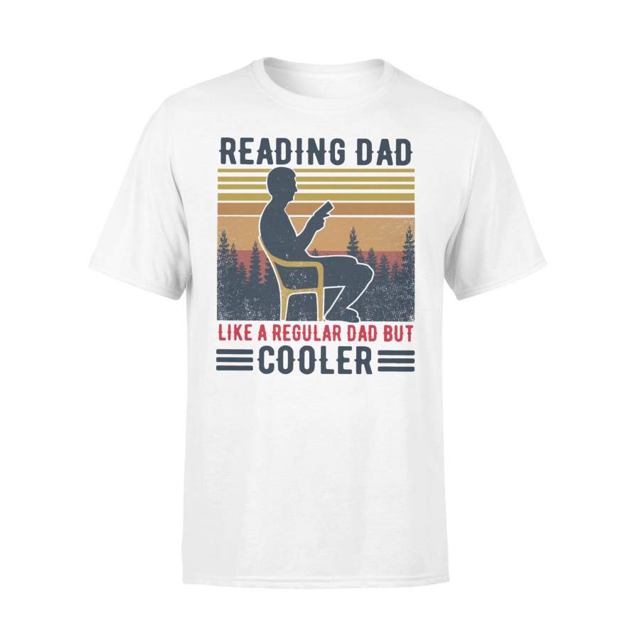 Reading Dad Like A Regular Dad But Cooler Vintage T-shirt