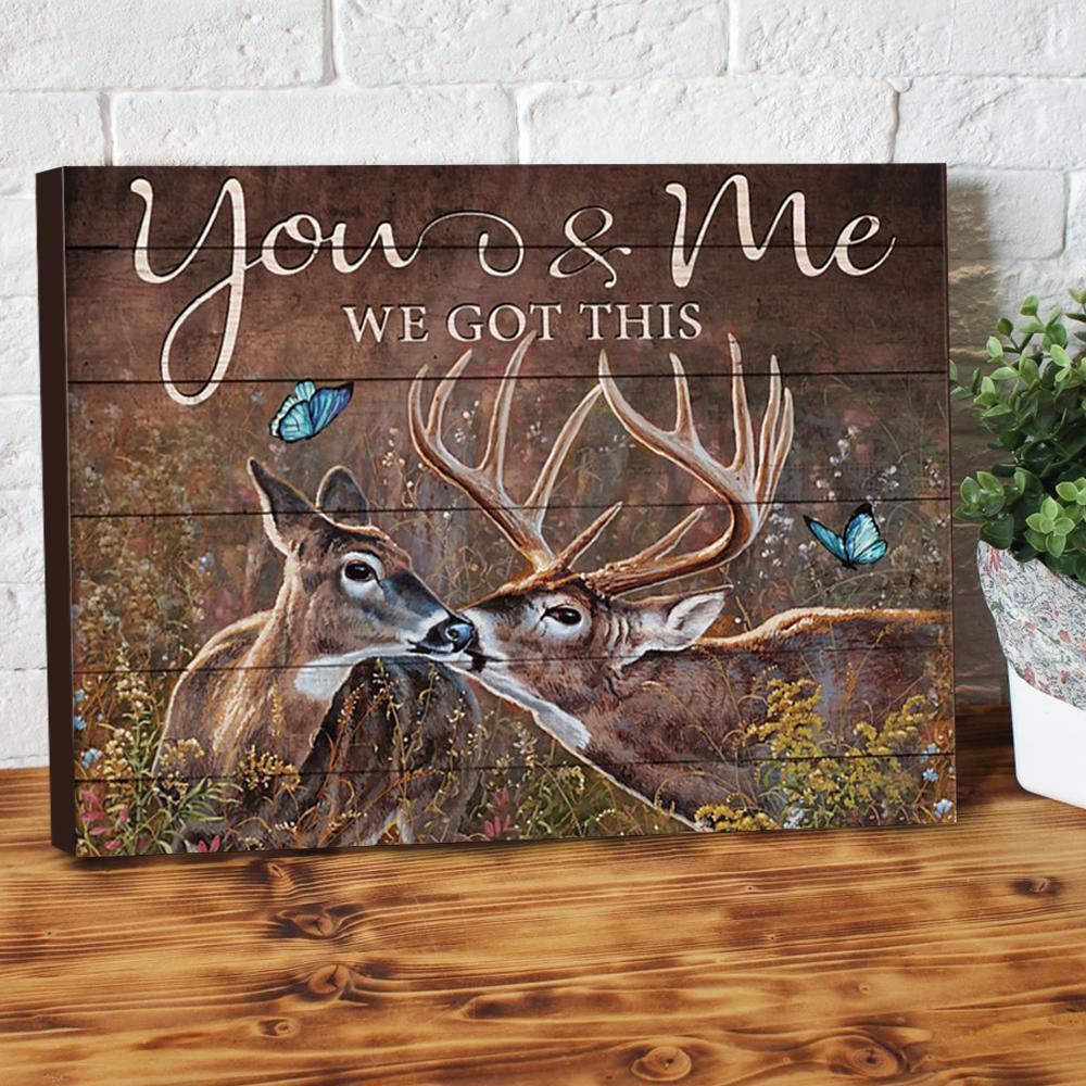 You And Me We Got This Deer Couple Butterfly Matte Canvas