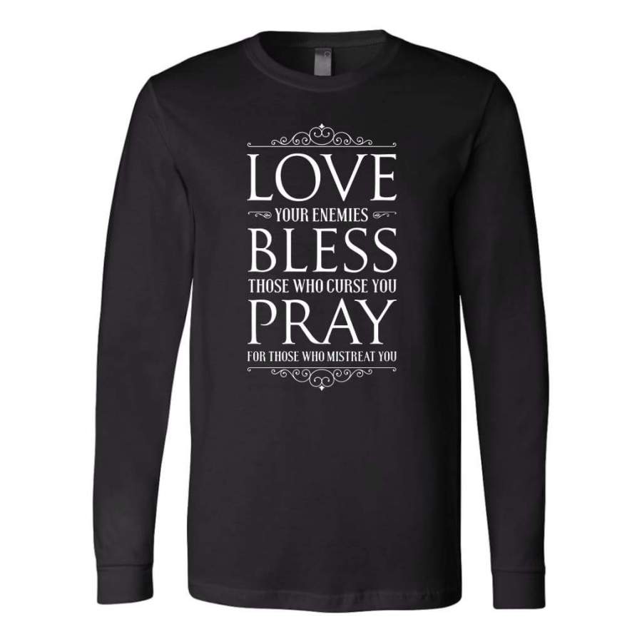 Love bless Pray long sleeve t-shirt | Christian apparel