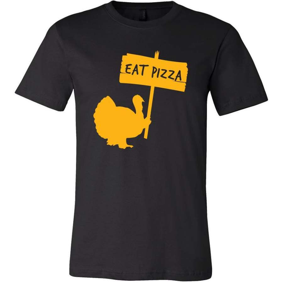 Turkey Shirt – Eat Pizza – Animal Lover Gift