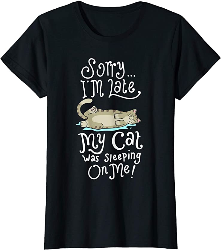 Cat Gift Late Sleeping Gift I Sleeping Kitten Kitty Mom T-Shirt