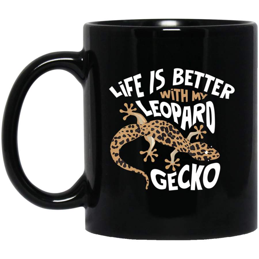 Cute Unique Life Is Better With My Leopard Gecko Gift Coffee Mug