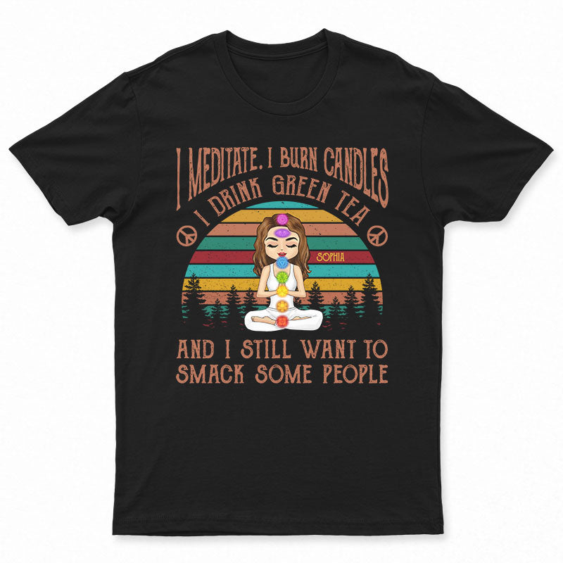 Smack Some People – Gift For Yoga Lovers – Personalized Custom T Shirt