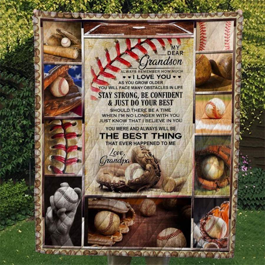 Baseball From Grandpa My Dear Grandson Stay Strong Be Confident Quilt Blanket Family Gift Ideas
