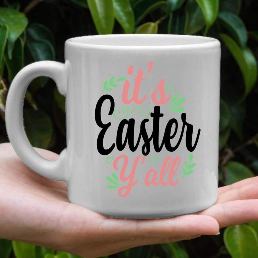 It’s easter y’all coffee mug