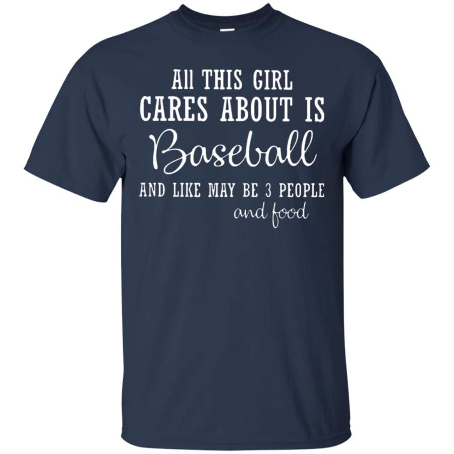 AGR All This Girl Cares About Is Baseball 3 People And Food T-Shirt