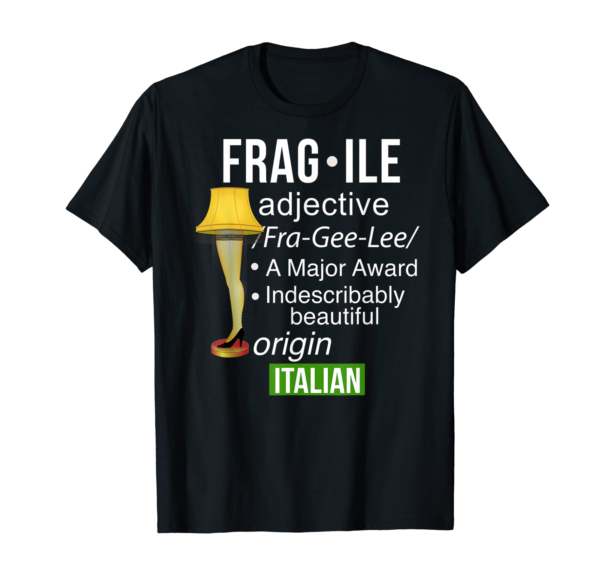 Christmas Leg Lamp Fragile Definition Funny Major Award Tee T-Shirt