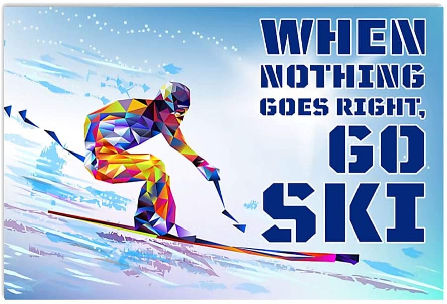 Vintage Skiing When Nothing Goes Right Go Ski Poster Art Print      Home Decor Gift For Men Women Family Friend On Birthday Xmas