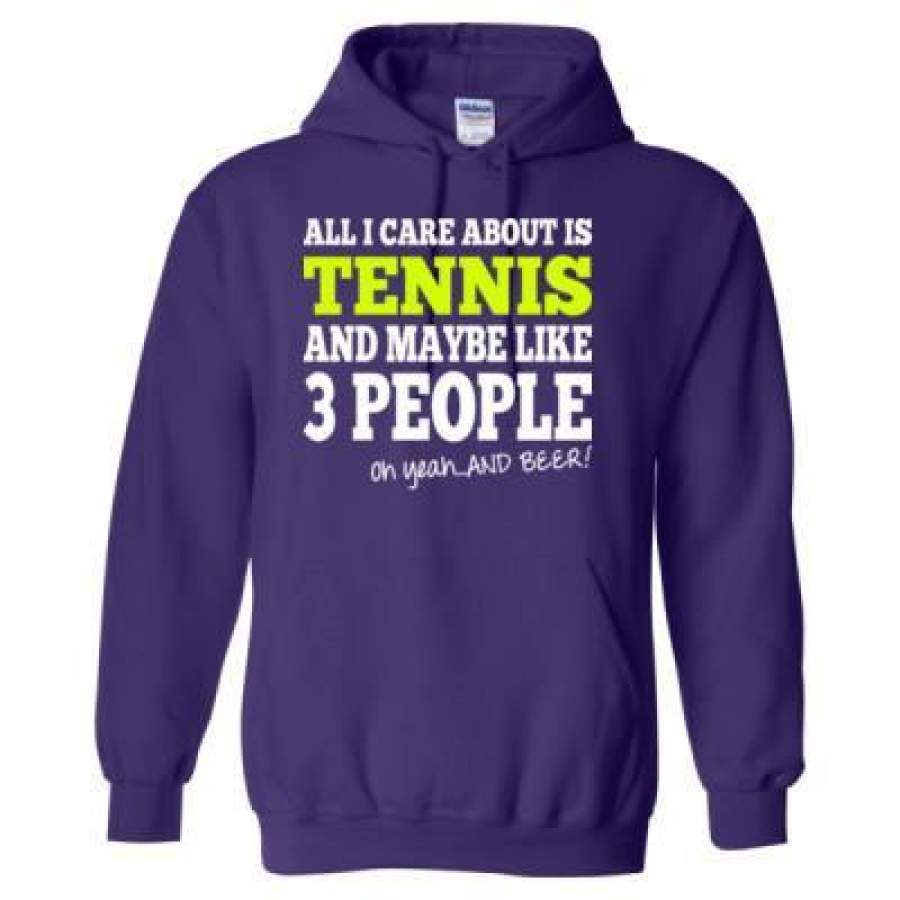 AGR All I Care About Is Tennis And Maybe Like 3 People And Beer – Heavy Blend™ Hooded Sweatshirt