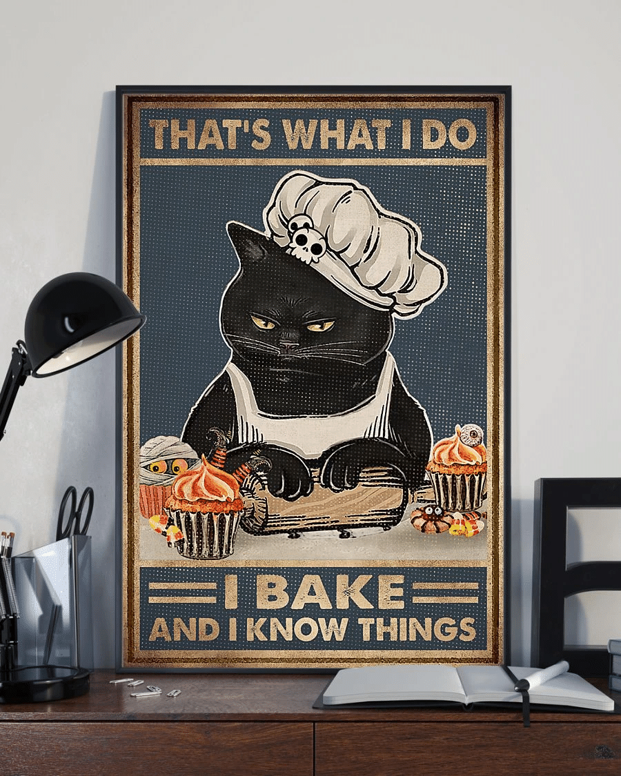 Black Cat Baking Poster Canvas – Thats What I Do I Bake And I Know Things Vintage Home Decor Wall Art Evg81538