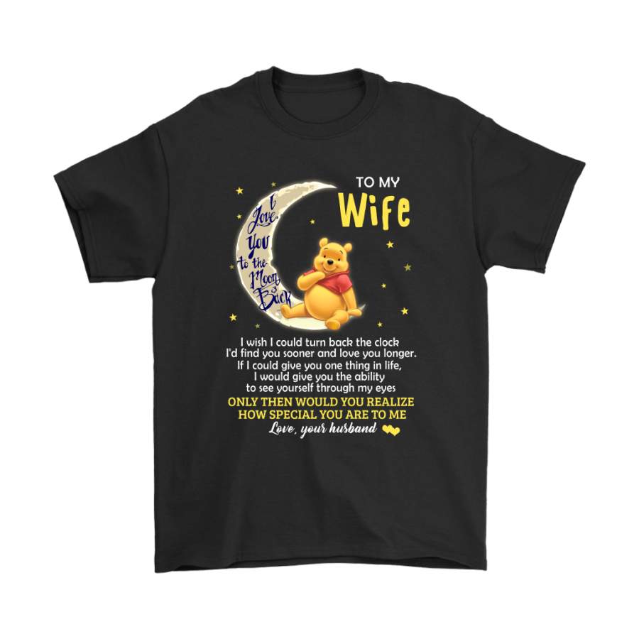 To My Wife I Love You To The Moon And Back Winnie The Pooh T-Shirt