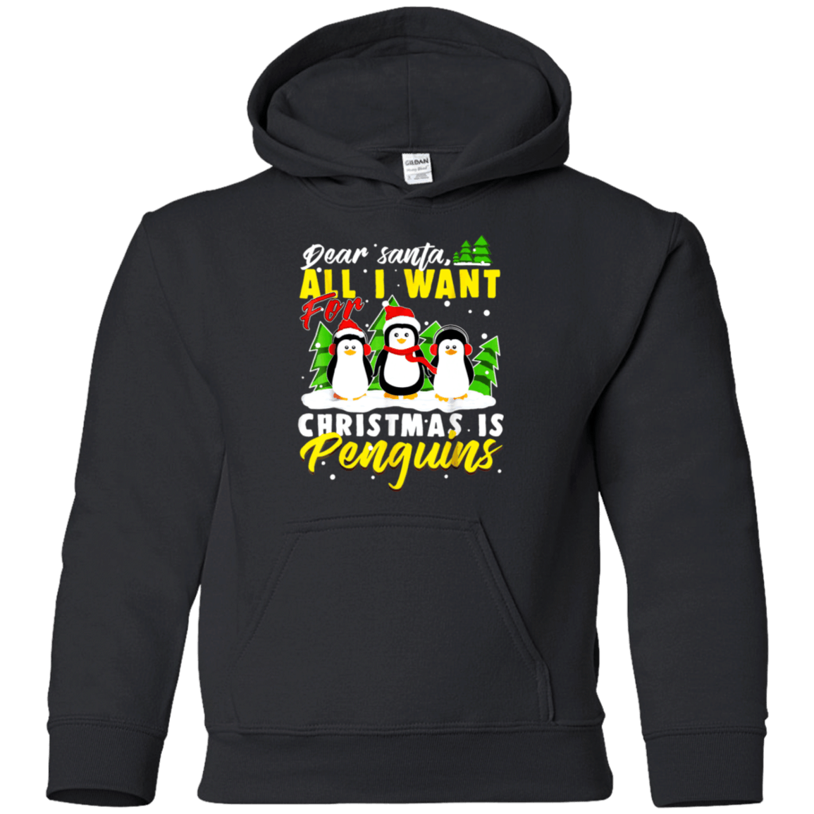 Check Out This Awesome Dear Santa All I Want For Christmas Is Penguins Funny T-Shirt G185B Gildan Youth Pullover Hoodie